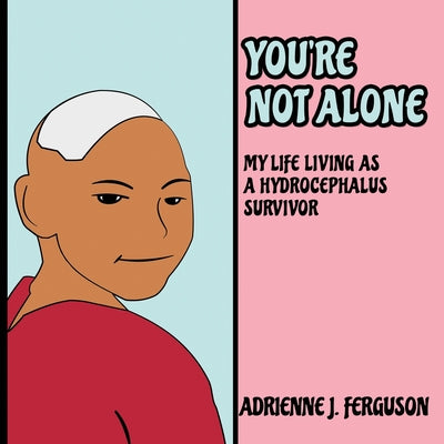 You're Not Alone by Adrienne J. Ferguson book cover