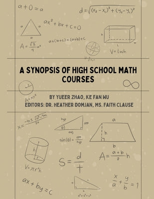 A Synopsis of High School Math Courses by Yueer Zhao book cover