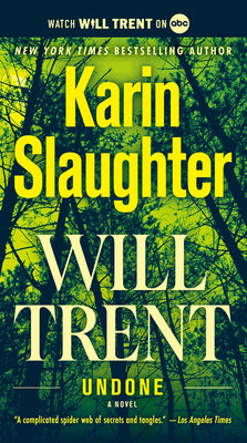 Undone: Will Trent by Karin Slaughter book cover