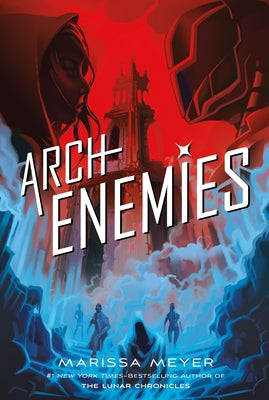 Archenemies by Marissa Meyer book cover