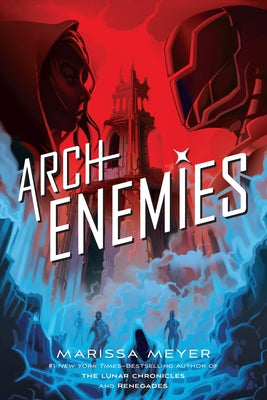 Archenemies by Marissa Meyer book cover