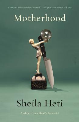 Motherhood by Sheila Heti book cover
