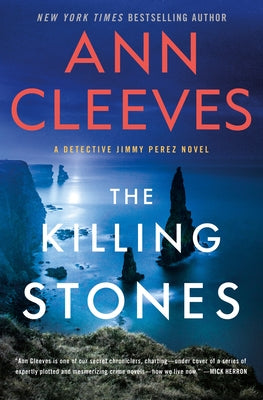 The Killing Stones: A Detective Jimmy Perez Novel by Ann Cleeves book cover