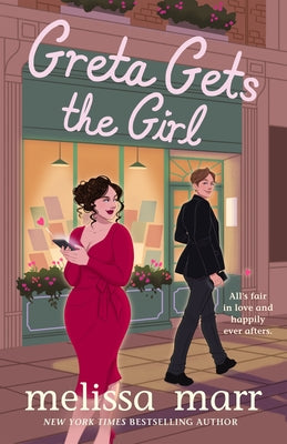 Greta Gets the Girl by Melissa Marr book cover