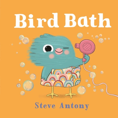 Bird Bath by Steve Antony book cover