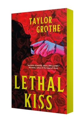 Lethal Kiss by Taylor Grothe book cover