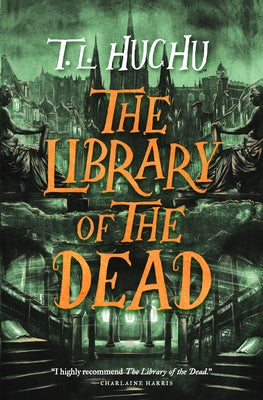 The Library of the Dead by T. L. Huchu book cover