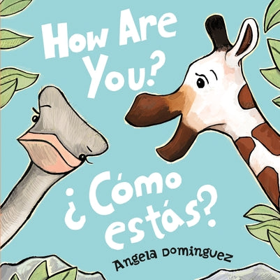 How Are You?/ by Angela Dominguez book cover