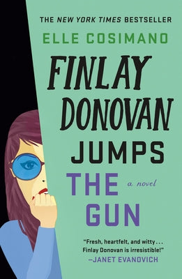 Finlay Donovan Jumps the Gun by Elle Cosimano book cover