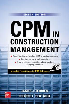 CPM in Construction Management, Eighth Edition by James J. O'Brien book cover