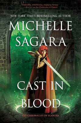 Cast in Blood: A Chronicles of Elantra Novel by Michelle Sagara book cover