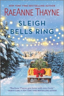 Sleigh Bells Ring: A Christmas Romance Novel by Raeanne Thayne book cover