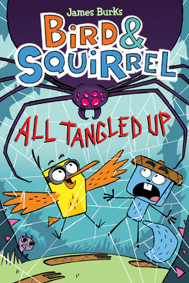 Bird & Squirrel All Tangled Up: A Graphic Novel (Bird & Squirrel #5) by James Burks book cover
