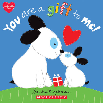You Are a Gift to Me! by Sandra Magsamen book cover