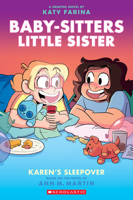 Karen's Sleepover: A Graphic Novel (Baby-Sitters Little Sister #8): Volume 8