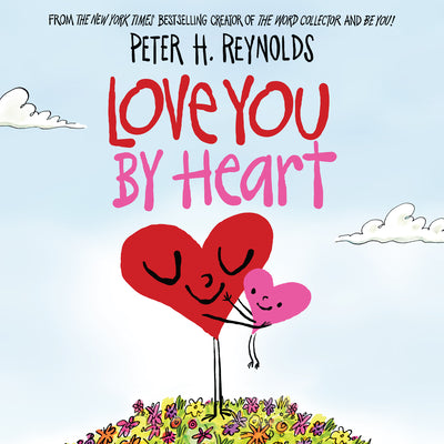 Love You by Heart by Peter H. Reynolds book cover