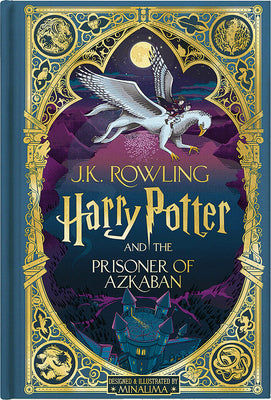 Harry Potter and the Prisoner of Azkaban (Harry Potter, Book 3) (Minalima Edition) (Interactive Illustrated Edition): Volume 3