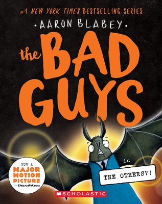 The Bad Guys in the Others?! (the Bad Guys #16): Volume 16