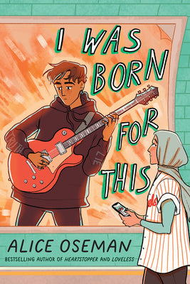 I Was Born for This by Alice Oseman book cover