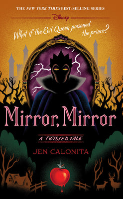 Mirror, Mirror: A Twisted Tale by Jen Calonita book cover