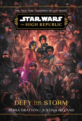 Star Wars: The High Republic: Defy the Storm by Tessa Gratton book cover