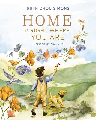 Home Is Right Where You Are: Inspired by Psalm 23 by Ruth Chou Simons book cover