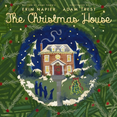 The Christmas House by Erin Napier book cover