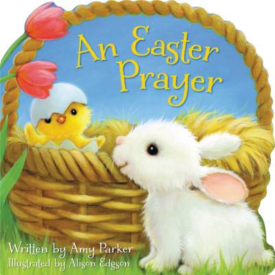 An Easter Prayer by Amy Parker book cover