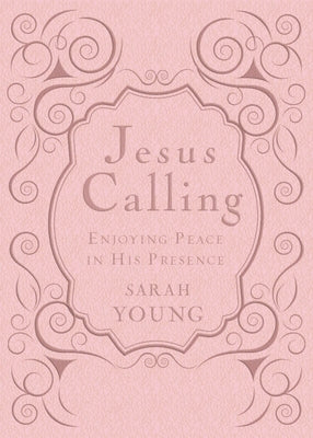 Jesus Calling, Pink Leathersoft, with Scripture References: Enjoying Peace in His Presence (a 365-Day Devotional) - The Perfect Mother's Day Gift for