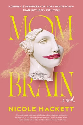 Mom Brain by Nicole Hackett book cover