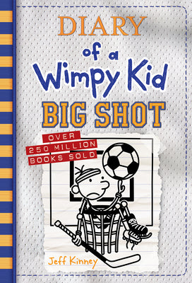 Big Shot (Diary of a Wimpy Kid #16): A Hilariously Hopeless Season of Sports Fails and Underdog Dreams from the #1 International Bestselling Diary of