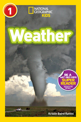 Weather (National Geographic Kids Readers, Level 1) by Kristin Baird Rattini book cover