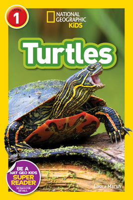 Turtles (National Geographic Kids Readers, Level 1) by Laura Marsh book cover