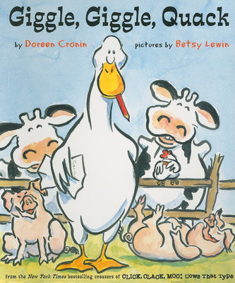 Giggle, Giggle, Quack by Doreen Cronin book cover