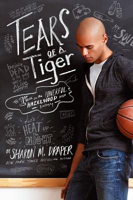 Tears of a Tiger by Sharon M. Draper book cover