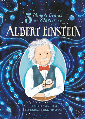 Albert Einstein: 5-Minute Genius Stories by Wil Mara book cover