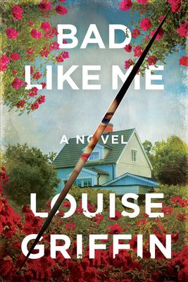 Bad Like Me by Louise Griffin book cover