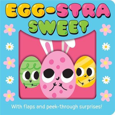 Egg-Stra Sweet by Lauren Crisp book cover