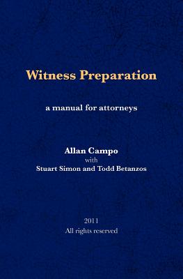 Witness Preparation: A manual for attorneys by Stuart Simon book cover