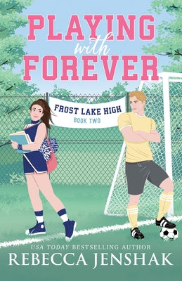 Playing with Forever by Rebecca Jenshak book cover