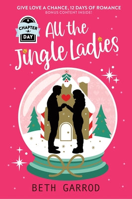 All the Jingle Ladies: A Countdown to Christmas Advent Novel by Beth Garrod book cover