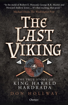 The Last Viking: The True Story of King Harald Hardrada by Don Hollway book cover