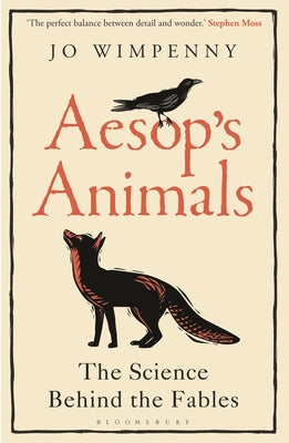 Aesop's Animals: The Science Behind the Fables by Jo Wimpenny book cover