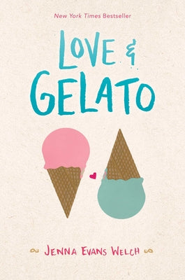 Love & Gelato by Jenna Evans Welch book cover