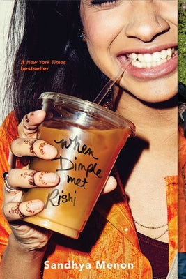 When Dimple Met Rishi by Sandhya Menon book cover