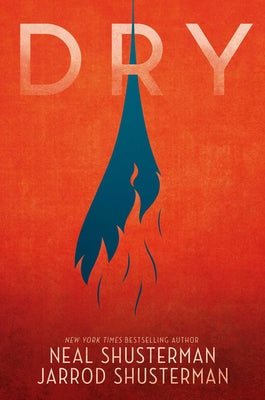 Dry by Neal Shusterman book cover