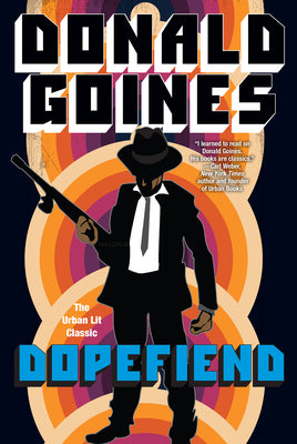 Dopefiend by Donald Goines book cover