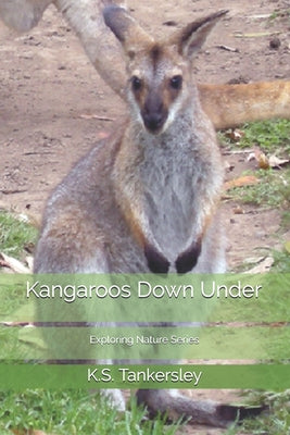 Kangaroos Down Under by K. S. Tankersley book cover