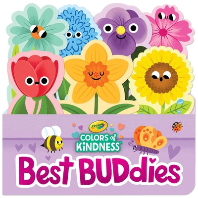 Crayola: Best Buddies (a Crayola Flowerpot-Shaped Novelty Board Book for Toddlers) by Buzzpop book cover