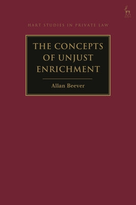 The Concepts of Unjust Enrichment by Allan Beever book cover